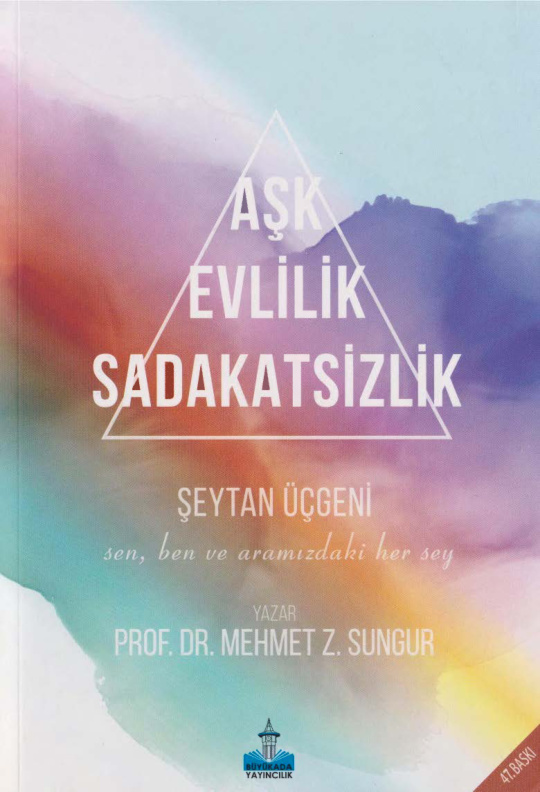 Aşk Evlilik Sadakatsizlik PDF – Mehmet Z. Sungur