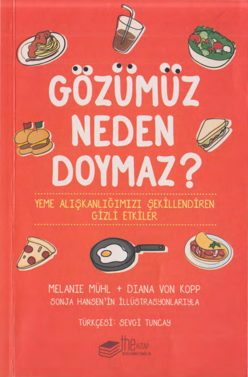 Gözümüz Neden Doymaz PDF – Melanie Mühl, Diana Von Kopp