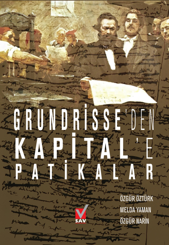 Grundrisse’den Kapital’e Patikalar PDF – Melda Yaman, Özgür Narin, Özgür Öztürk