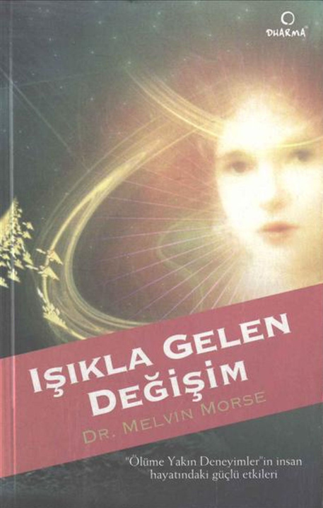 Işıkla Gelen Değişim PDF – Melvin Morse, Paul Perry