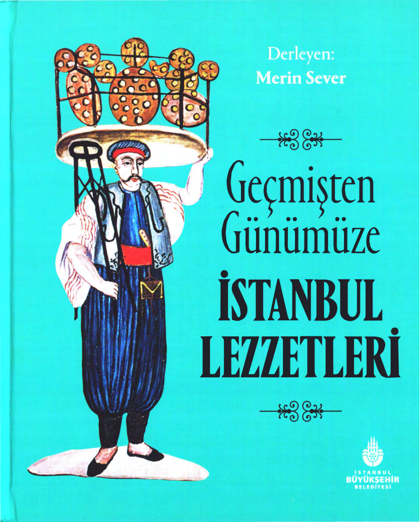 Geçmişten Günümüze İstanbul Lezzetleri PDF – Merin Sever