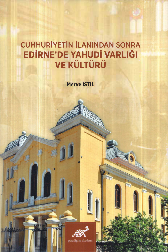 Edirne’de Yahudi Varlığı ve Kültürü PDF – Merve İstil