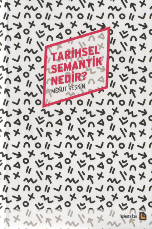 Tarihsel Semantik Nedir PDF – Mesut Keskin