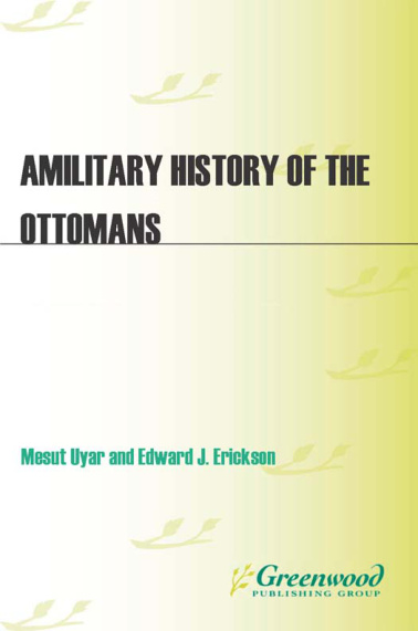 A Military History PDF – Mesut Uyar, Edward J. Erickson