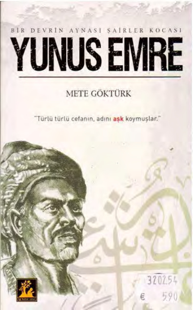 Bir Devrin Aynası: Şairler Kocası Yunus Emre PDF – Mete Göktürk