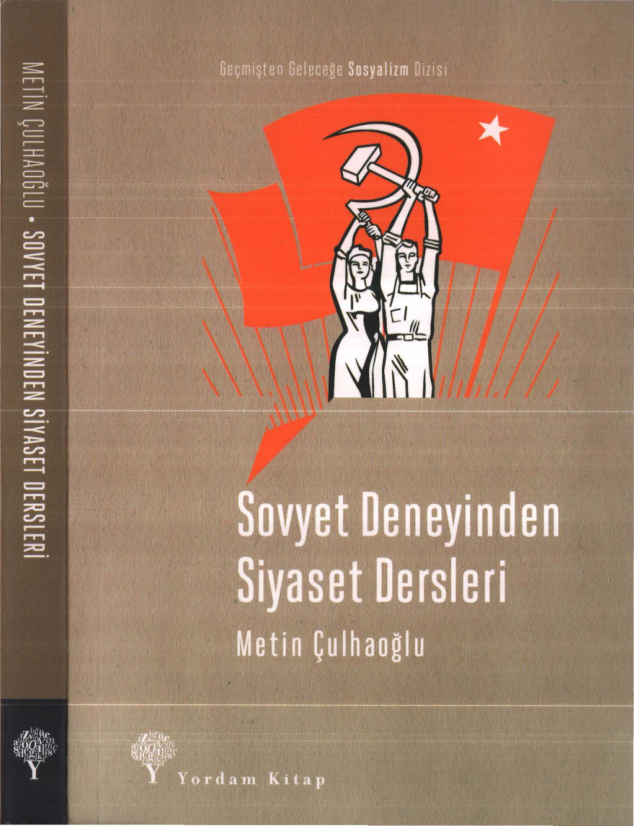 Sovyet Deneyinden Siyaset Dersleri (Yordam) PDF – Metin Çulhaoğlu
