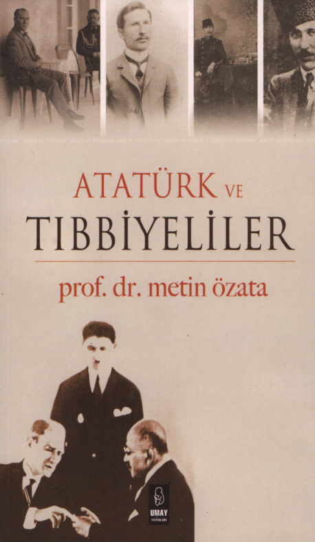 Atatürk ve Tıbbiyeliler PDF – Metin Özata