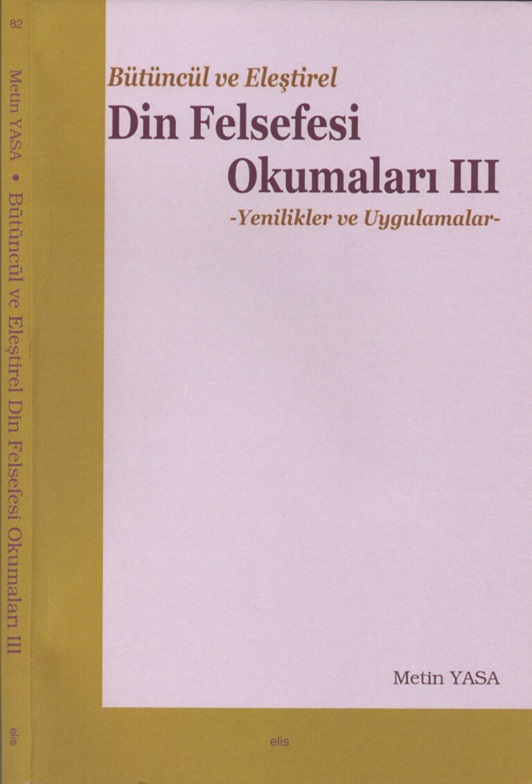 Metin Yasa Bütüncül ve Eleştirel Din Felsefesi Okumaları III Elis Yayınları Kitap Kapağı