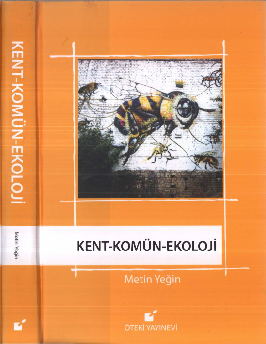 Kent-Komün-Ekoloji PDF – Metin Yeğin