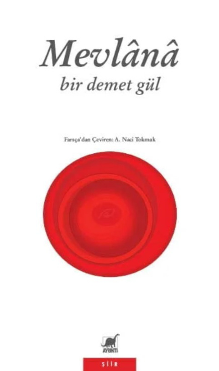 Bir Demet Gül PDF – Mevlana Celaleddin Rumi