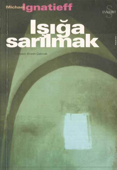 Işığa Sarılmak PDF – Michael Ignatieff