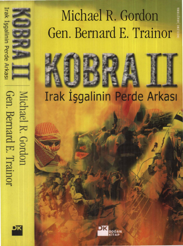 Kobra II: Irak İşgalinin Perde Arkası PDF – Michael R. Gordon, Bernard E. Trainor