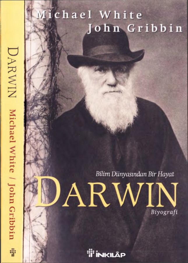 Darwin: Bilim Dünyasından Bir Hayat PDF – Michael White, John Gribbin