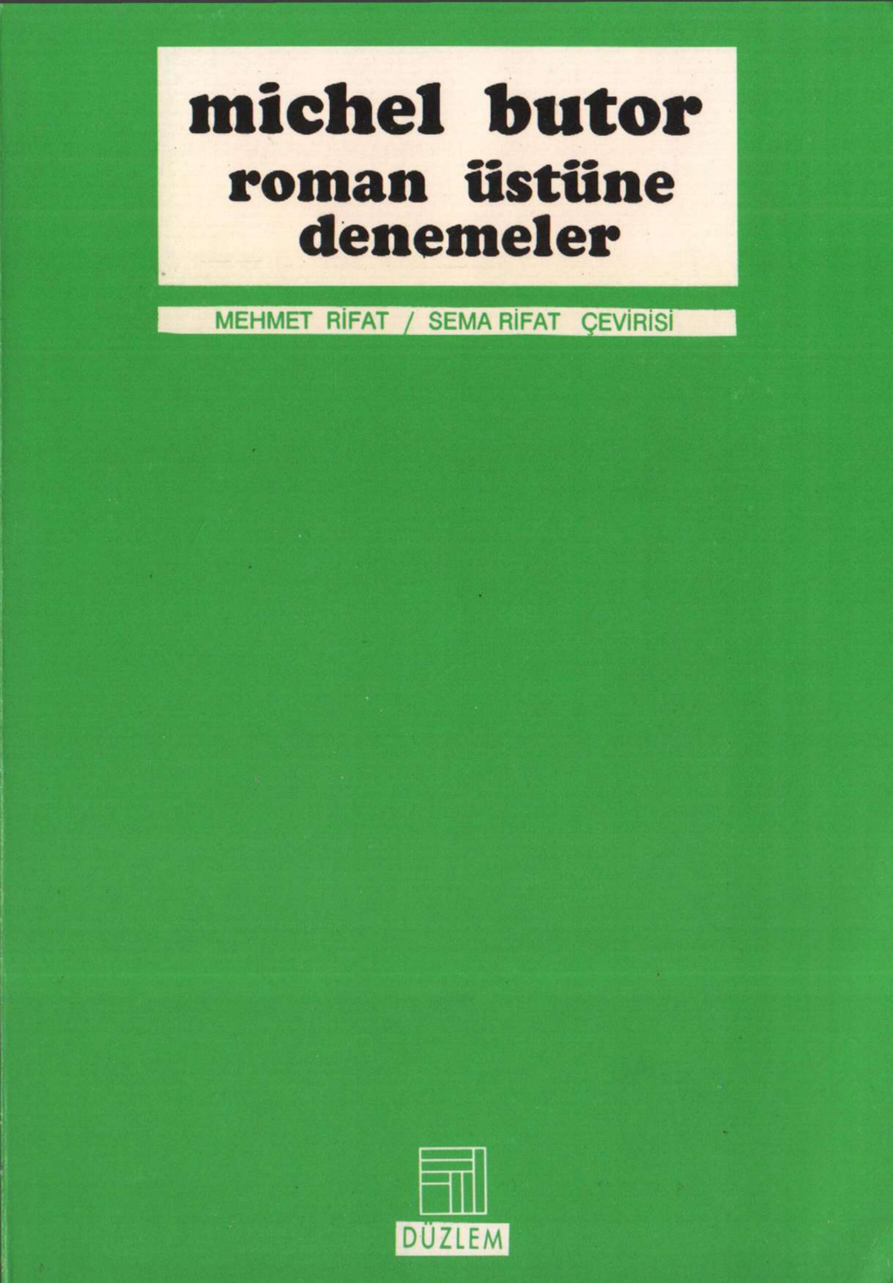 Roman Üstüne Denemeler PDF – Michel Butor