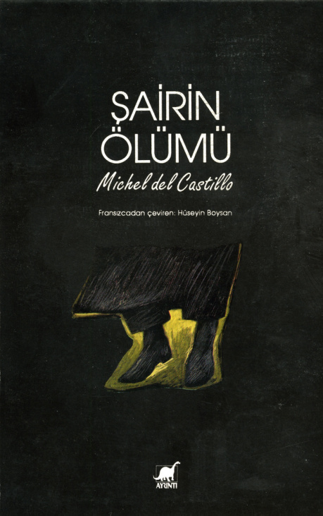 Şairin Ölümü PDF – Michel De Castillo
