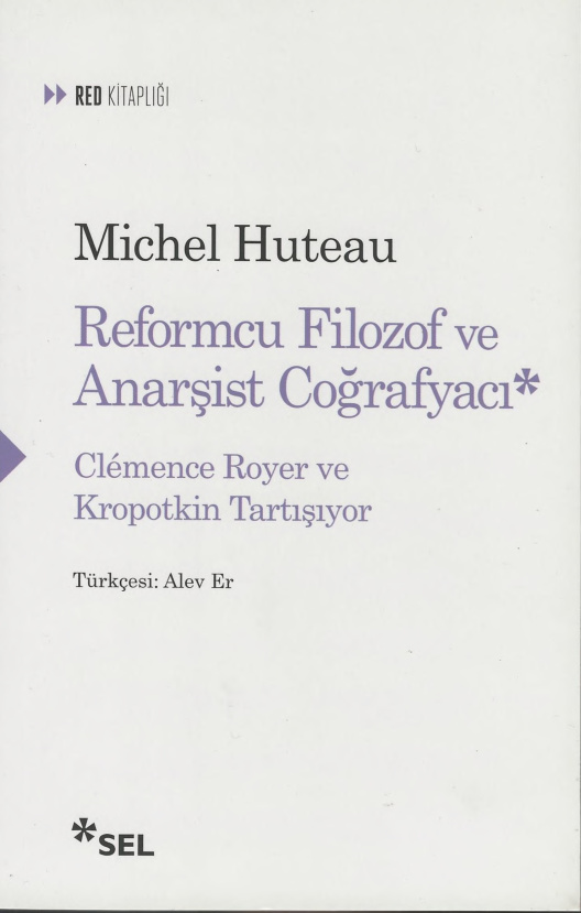Reformcu Filozof ve Anarşist Coğrafyacı PDF – Michel Huteau