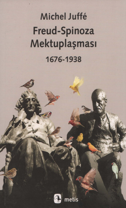 Freud-Spinoza Mektuplaşması PDF – Michel Juffe
