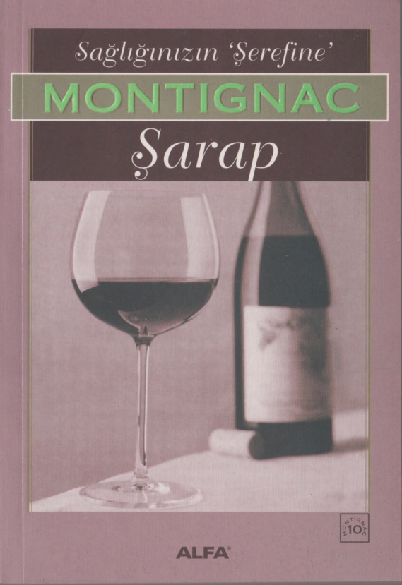 Sağlığınızın Şerefine Şarap PDF – Michel Montignac