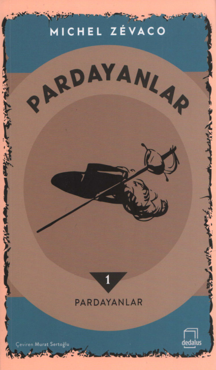 Pardayanlar 01: Pardayanlar PDF – Michel Zevaco