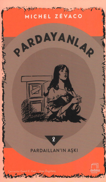 Pardayanlar 02: Pardaillan’ın Aşkı PDF – Michel Zevaco