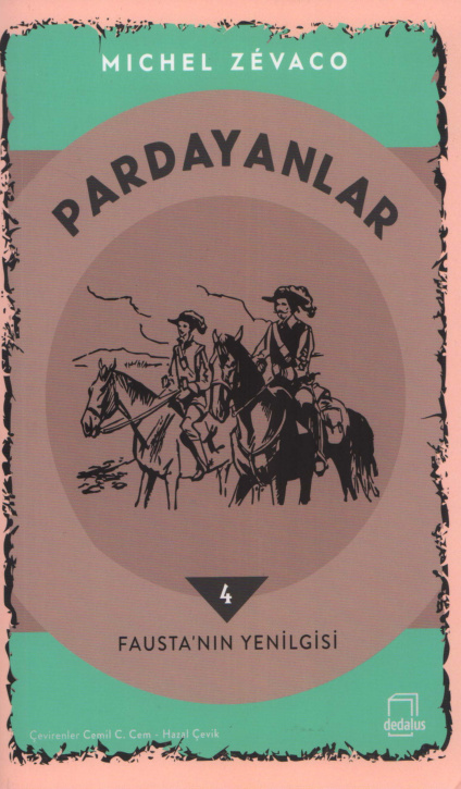 Pardayanlar 04: Fausta’nın Yenilgisi PDF – Michel Zevaco