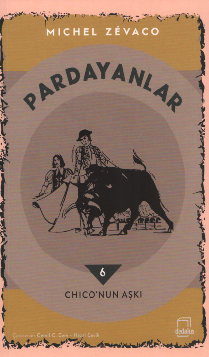 Pardayanlar 06: Chico’nun Aşkı PDF – Michel Zevaco