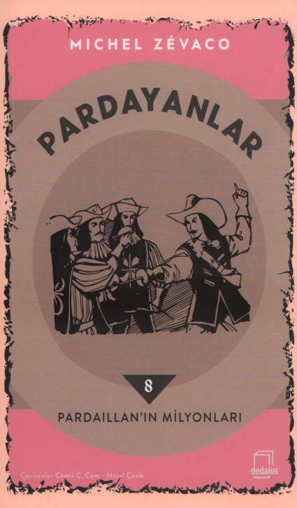 Pardayanlar 08: Pardaillan’ın Milyonları PDF – Michel Zevaco