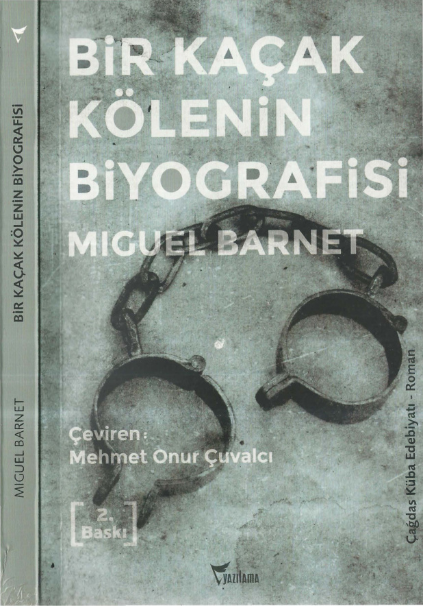 Bir Kaçak Kölenin Biyografisi PDF – Miguel Barnet