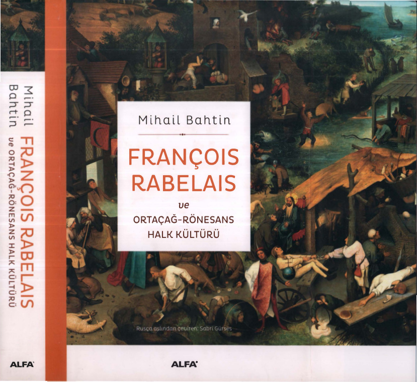François Rabelais ve Ortaçağ-Rönesans Halk Kültürü PDF – Mihail Bahtin