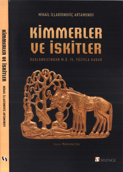 Kimmerler ve İskitler PDF – Mihail İllarionoviç Artamonov