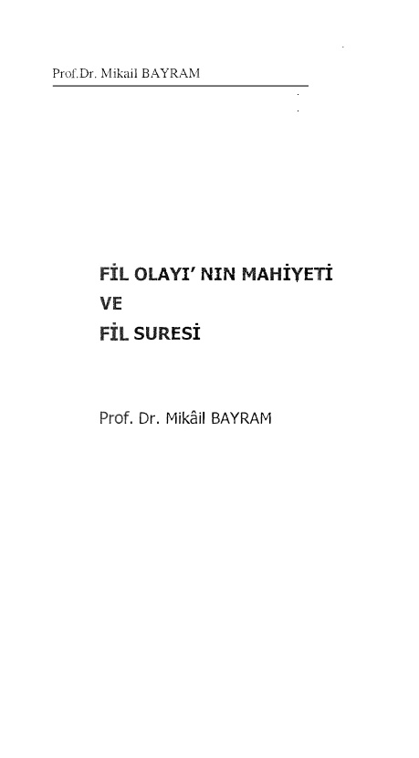 Mikail Bayram Fil Olayinin Mahiyeti ve Fil Suresi Kitap Kapağı