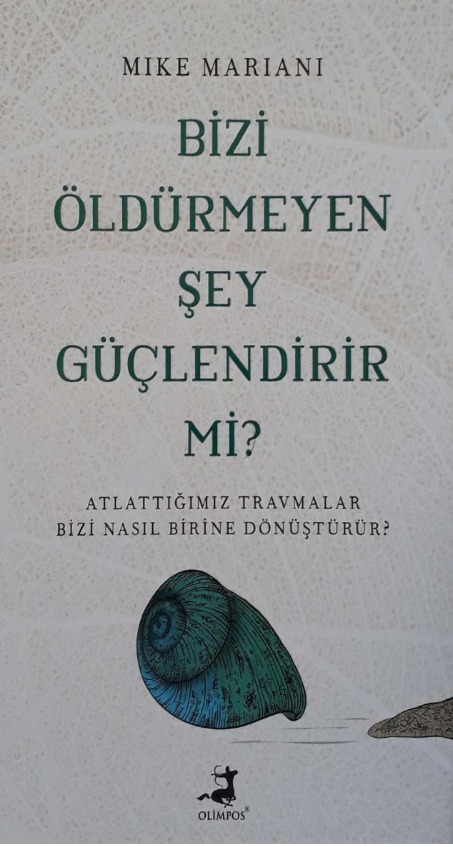 Bizi Öldürmeyen Şey Güçlendirir mi PDF – Mike Mariani