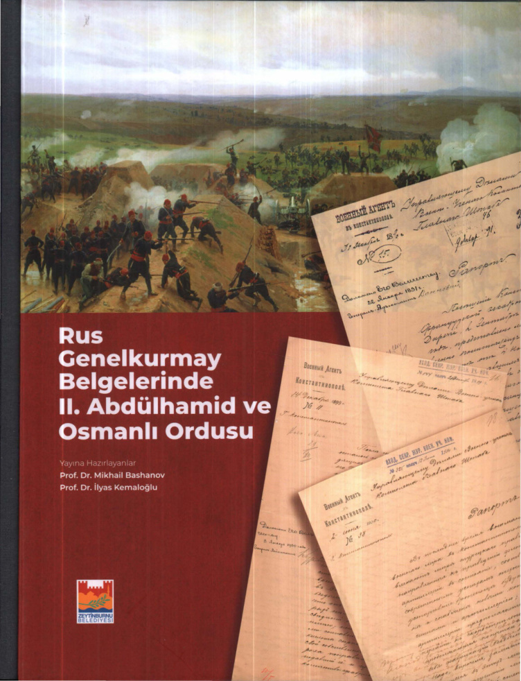 Rus Genelkurmay Belgelerinde II. Abdülhamid ve Osmanlı Ordusu PDF – Mikhail Bashanov, İlyas Kemaloğlu
