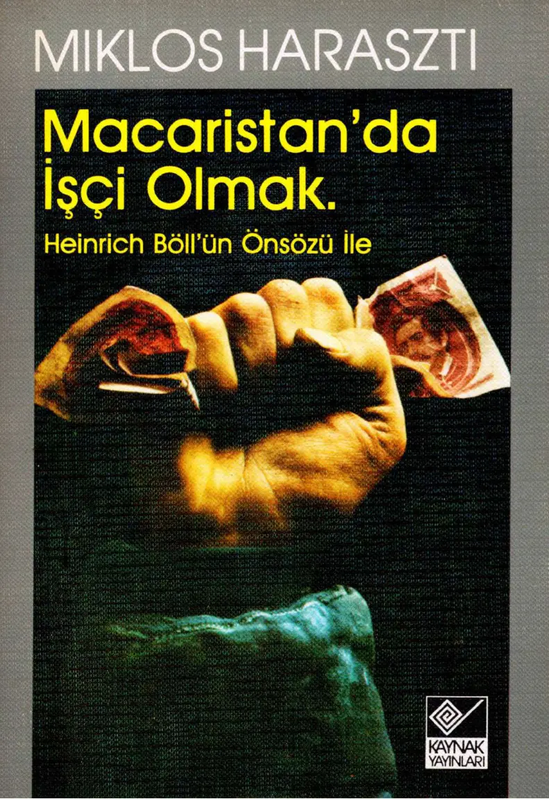 Macaristan’da İşçi Olmak PDF – Miklos Haraszti
