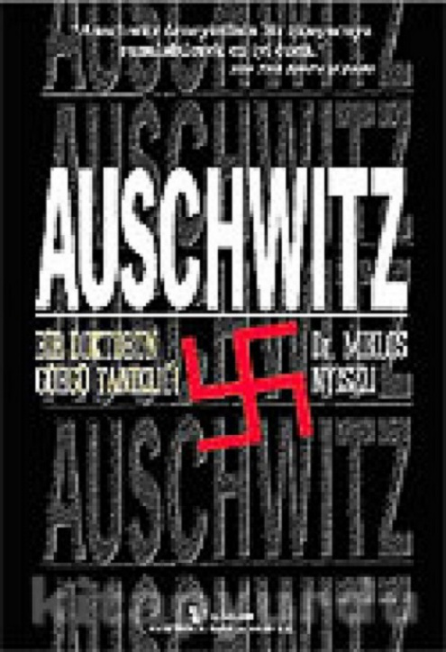 Auschwitz: Bir Doktorun Görgü Tanıklığı PDF – Miklos Niyszli