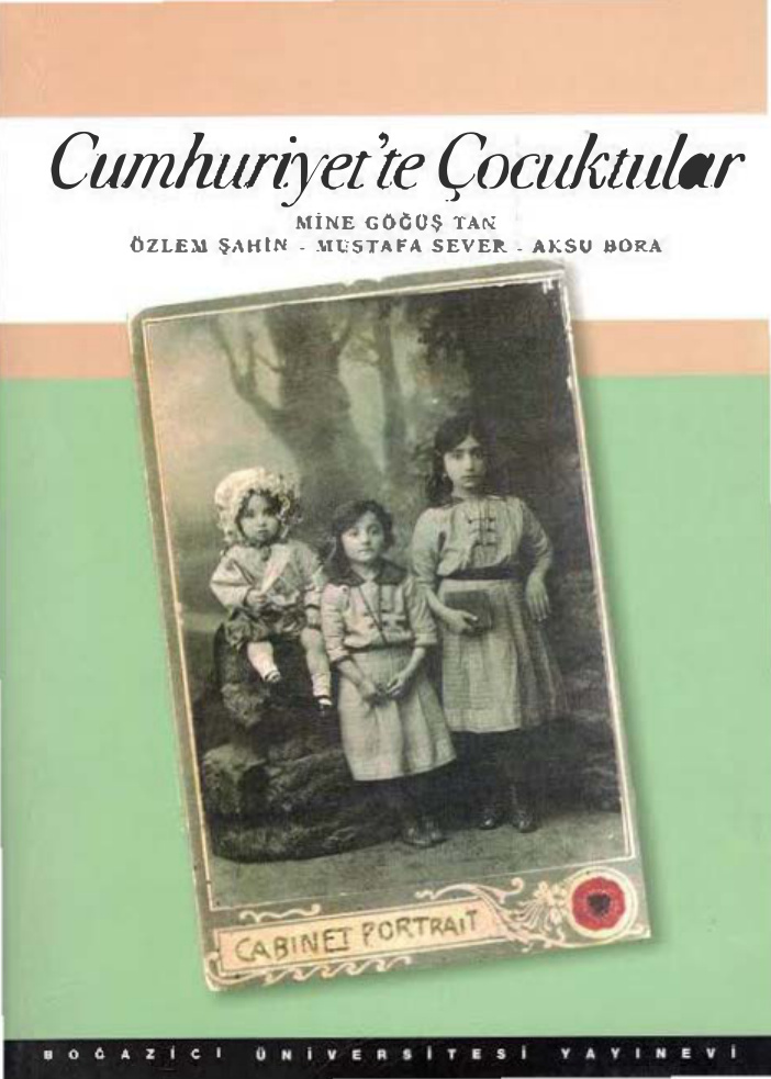 Cumhuriyet’te Çocuktular PDF – Mine Göğüş Tan vd.