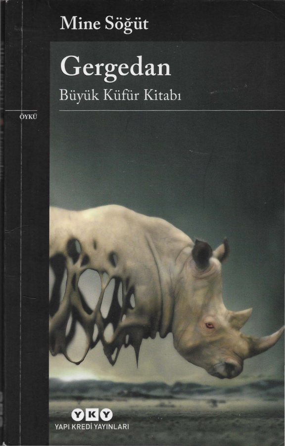 Gergedan: Büyük Küfür Kitabı PDF – Mine Söğüt