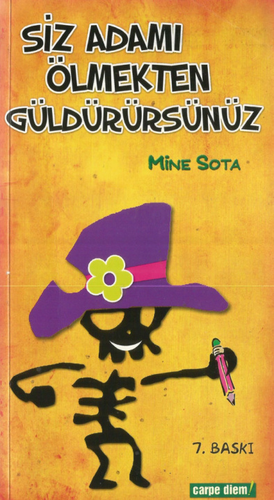 Siz Adamı Ölmekten Güldürürsünüz PDF – Mine Sota