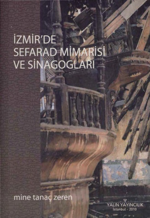 Mine Tanaç Zeren İzmirde Sefarad Mimarisi ve Sinagogları Yalın Yayınları Kitap Kapağı