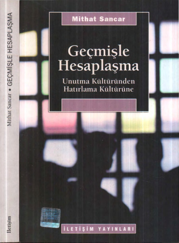 Geçmişle Hesaplaşma PDF - Mithat Sancar 2 Geçmişle Hesaplaşma PDF – Mithat Sancar