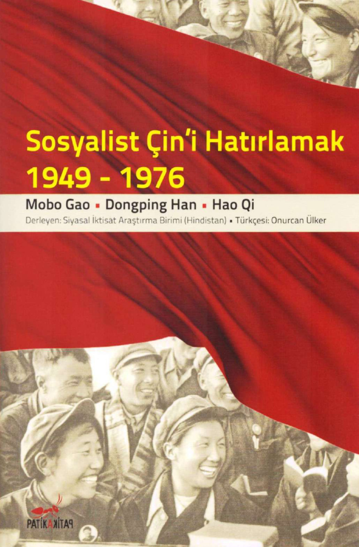 Sosyalist Çin’i Hatırlamak 1949-1976 PDF – Mobo Gao, Dongping Han, Hao Qi