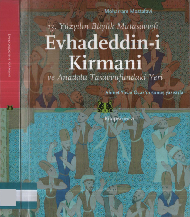 13. Yüzyılın Büyük Mutasavvıfı Evhadeddin-i Kirmani PDF – Moharram Mostafavi