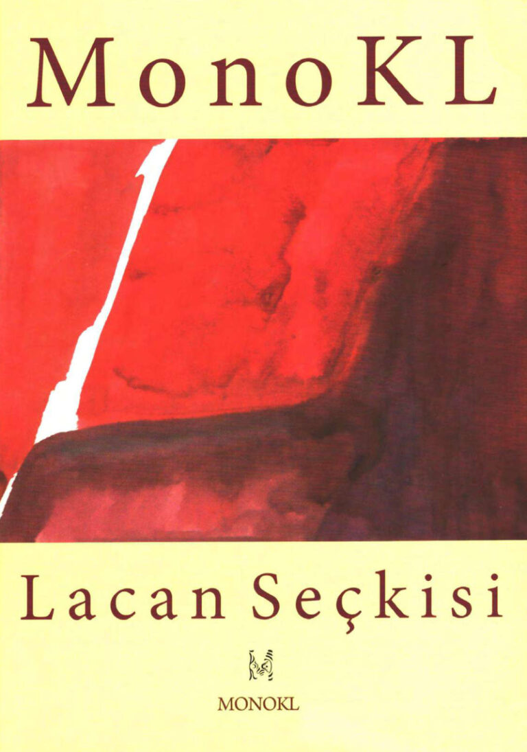MonoKL Sayı 006 007 2009 Yaz Lacan Seçkisi Kitap Kapağı