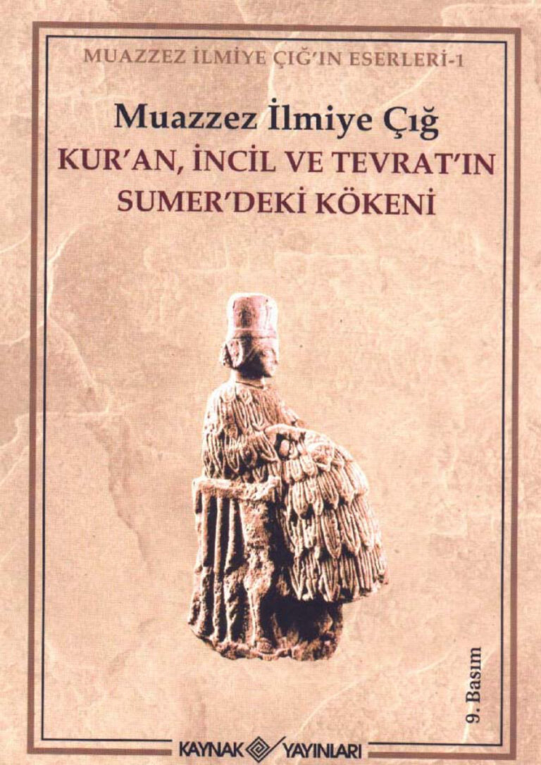 Muazzez Ilmiye Cig Kuran Incil ve Tevratin Sumerdeki Kokeni Kitap Kapağı