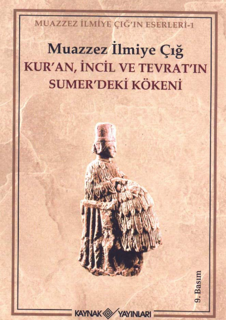 Muazzez Ilmiye Cig Kuran Incil ve Tevratin Sumerdeki Kokeni Kitap Kapağı