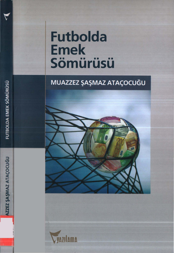 Futbolda Emek Sömürüsü PDF – Muazzez Şaşmaz Ataçocuğu