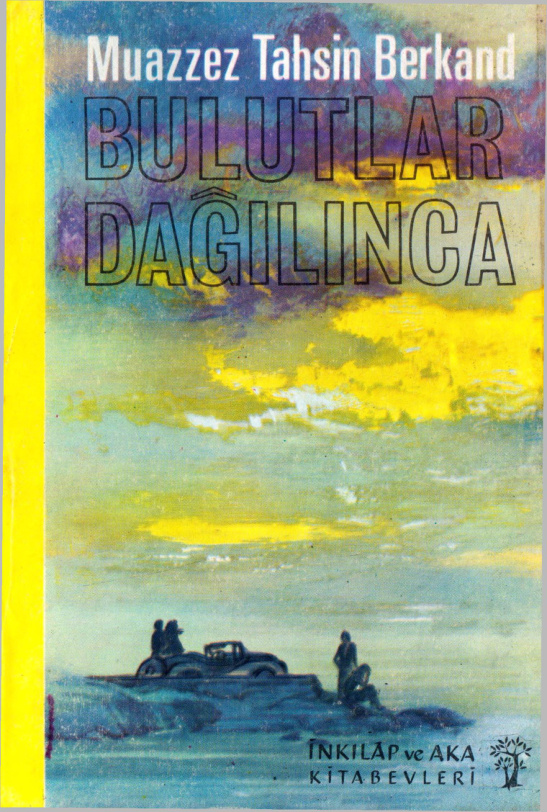 Bulutlar Dağılınca PDF – Muazzez Tahsin Berkand