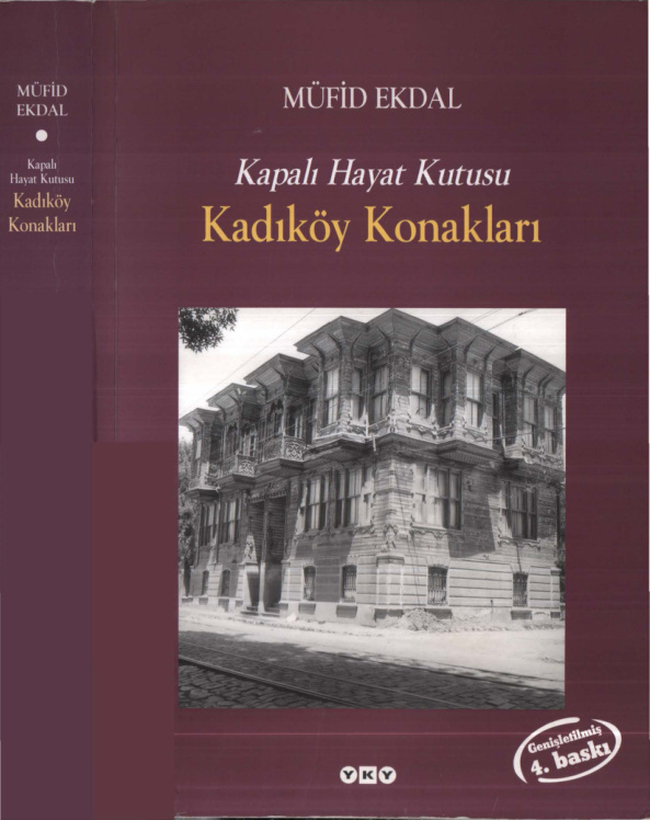 Müfid Ekdal Kapalı Hayat Kutusu Kadıköy Konakları YKY Kitap Kapağı