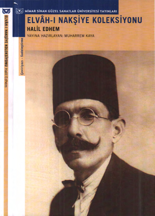 Elvah-ı Nakşiye Koleksiyonu: Halil Edhem PDF – Muharrem Kaya