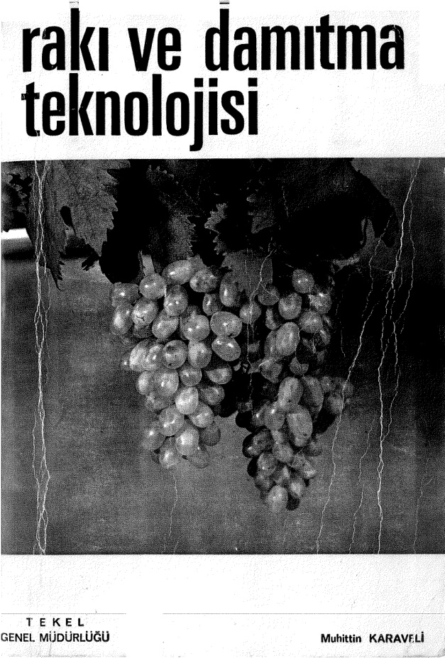 Rakı ve Damıtma Teknolojisi PDF – Muhittin Karaveli